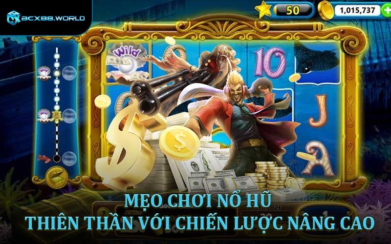 Mẹo chơi Nổ Hũ Thiên Thần với chiến lược nâng cao