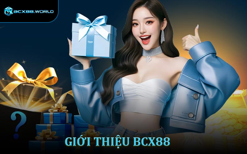 Giới thiệu BCX88 - chi tiết về nhà cái BCX88