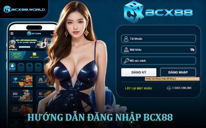 Quy trình ba bước đăng nhập BCX88 mới nhất
