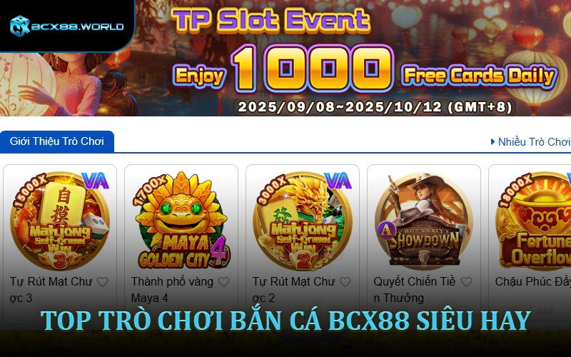 Top trò chơi bắn cá BCX88 siêu hay
